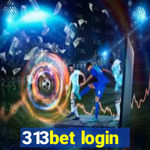 313bet login